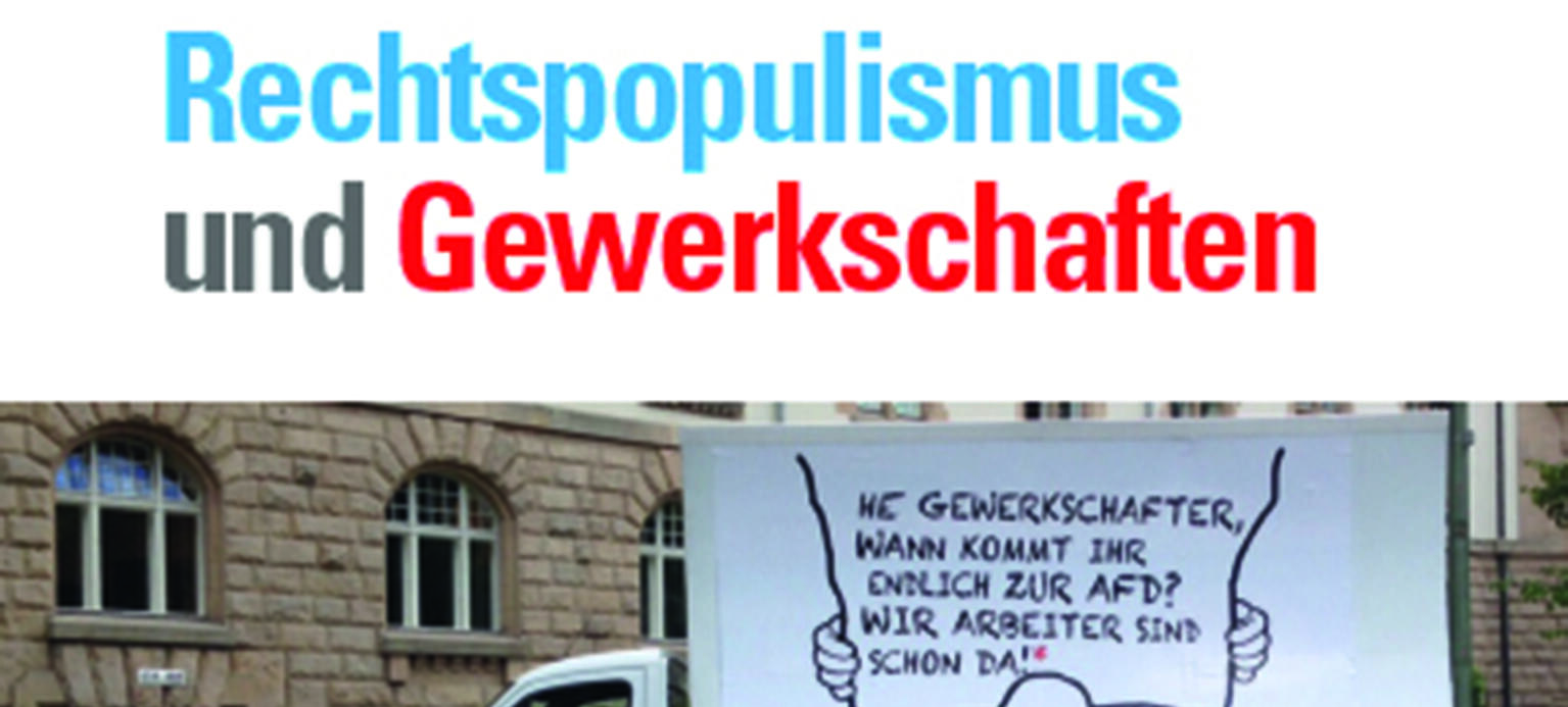 Macht uns der Betrieb zu Rechtspopulisten? Dieter Sauer u.a.: Rechtspopulismus und Gewerkschaften. Eine arbeitsweltliche Spurensuche. Hamburg, VSA-Verlag 2018. 216 Seiten, 14,80 Euro