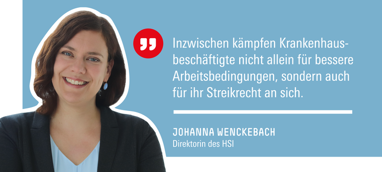 HSI-Direktorin Johanna Wenckebach mit einem Zitat zum Streik der Krankenhausbeschäftigten