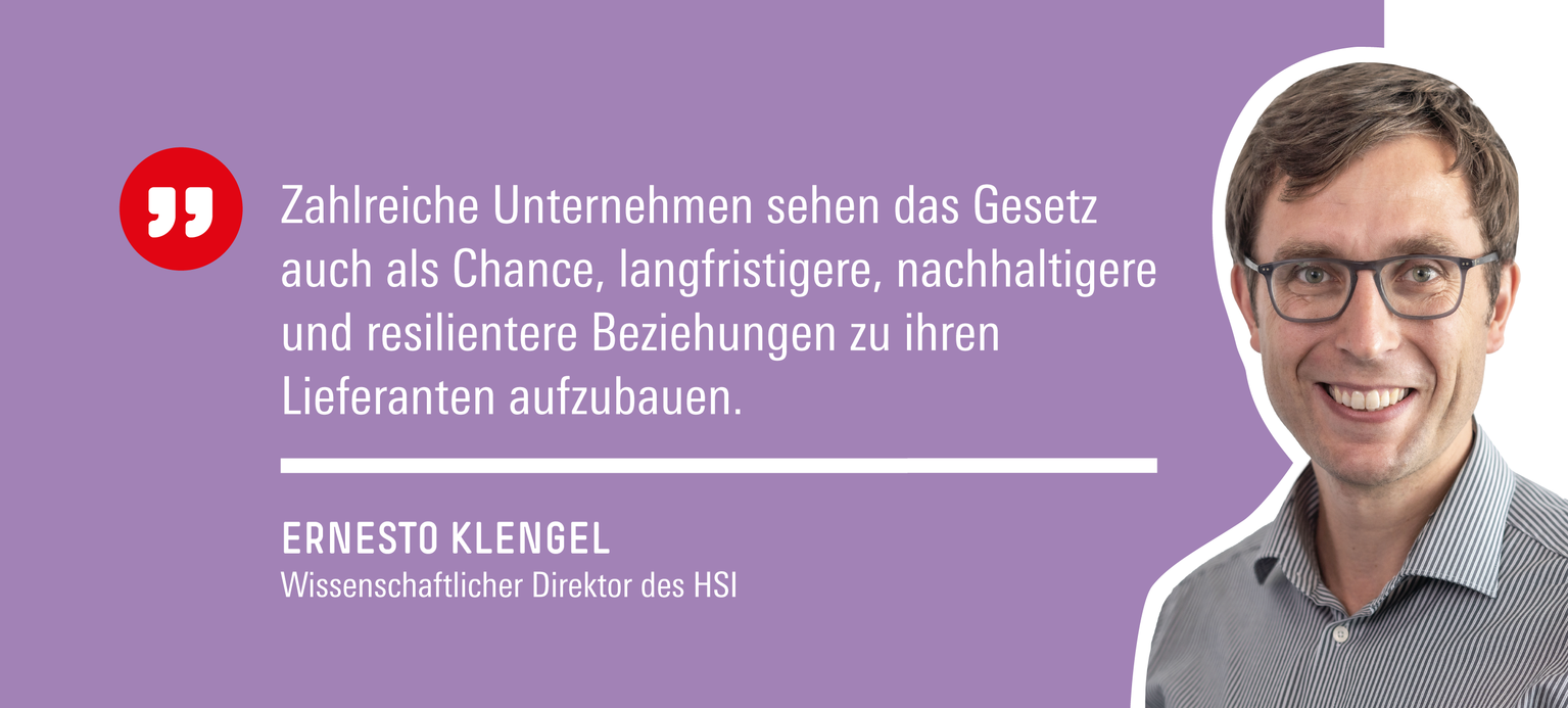 Ernesto Klengel sagt zum Lieferkettengesetz: Zahlreiche Unternehmen sehen das Gesetz auch als Chance, langfristigere, nachhaltigere und resilientere Beziehungen zu ihren Lieferanten aufzubauen.