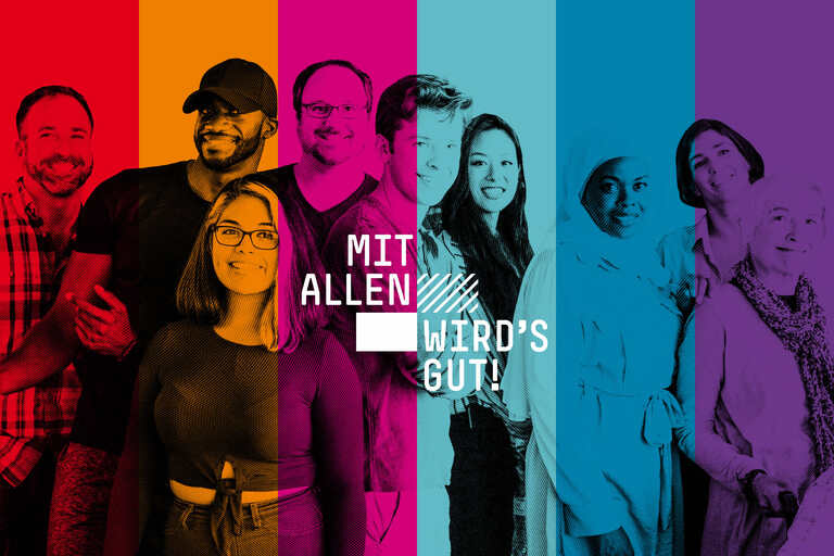 Mehrere Menschen mit buntem Hintergrund, davor der Slogan 'Mit allen wird's gut!'